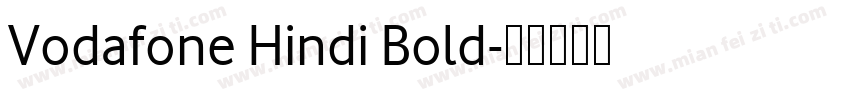 Vodafone Hindi Bold字体转换
